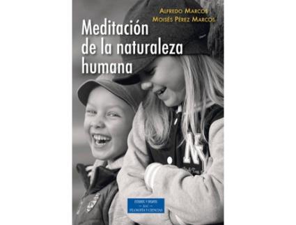 Livro Meditación De La Naturaleza Humana de Marcos, Alfredo, PÉrez, Moises