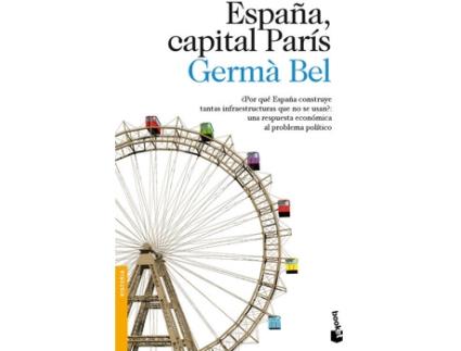 Livro España, Capital Paris de Germà Bel