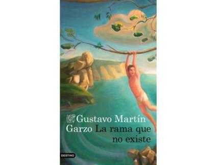 Livro La Rama Que No Existe de Gistavo Martín Garzo