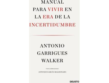Livro Manual Para Vivir En La Era De La Incertidumbre de Garrigues Walker, Antonio