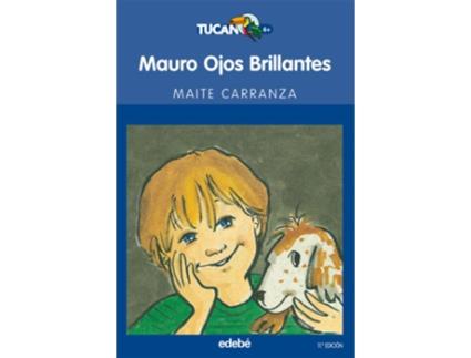 Livro Mauro Ojos Brillantes de Maite Carranza Gil-Dolz