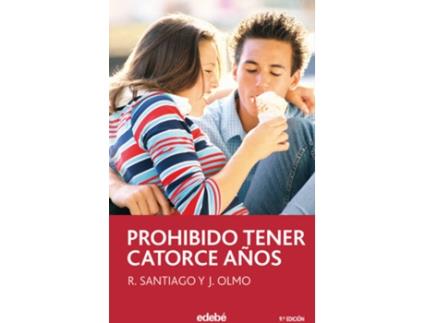 Livro Prohibido Tener 14 Años de Varios Autores