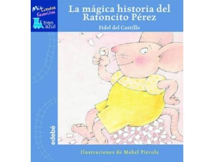 Livro Lá Mágica Historia Del Ratoncito PÉrez