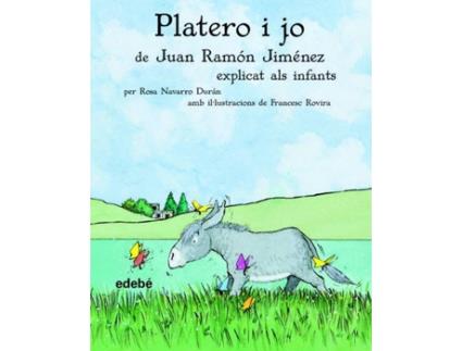 Livro Platero i jo, de Juan Ramón Jiménez, explicat als infants de Juan Ramon Jimenez