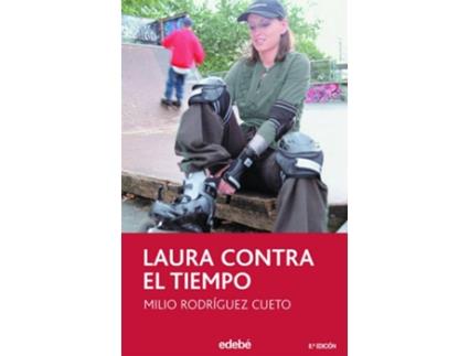 Livro Laura Contra El Tiempo de Milio Rodriguez Cueto