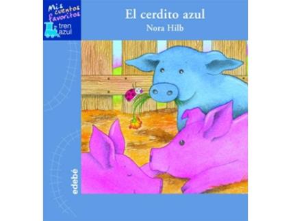 Livro El Cerdito Azul de Nora Ines Hilb Speyer