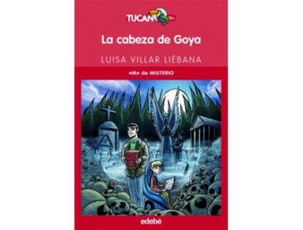 Livro La cabeza de goya de Luisa Villar Liebana