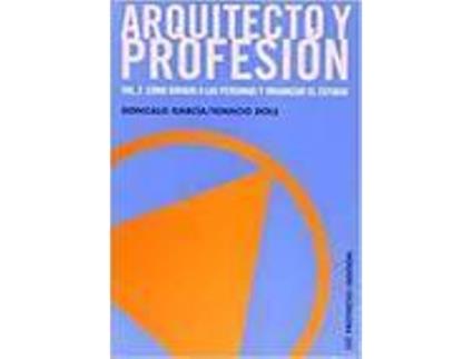 Livro Arquitecto Y Profesión. Vol. 2. de Ignacio García Muñoz Gonzalo Dols Juste