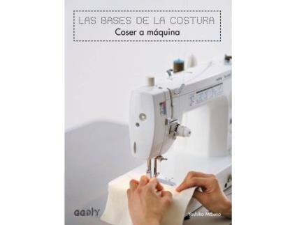 Livro Las Bases De La Costura: Coser A Máquina de Yoshiko Mizuno