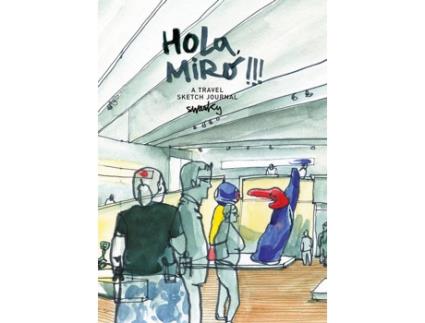 Livro Hola Miró: A Travles Sketch Journal de Vários Autores