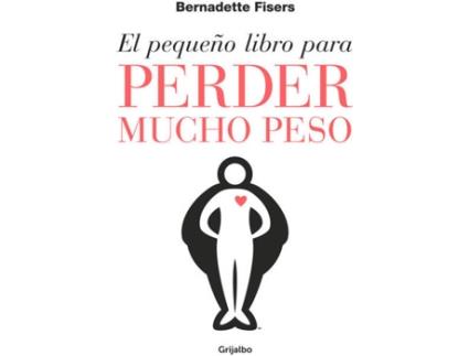 Livro El Pequeño Libro Para Perder Mucho Peso de Fisers, Bernadette