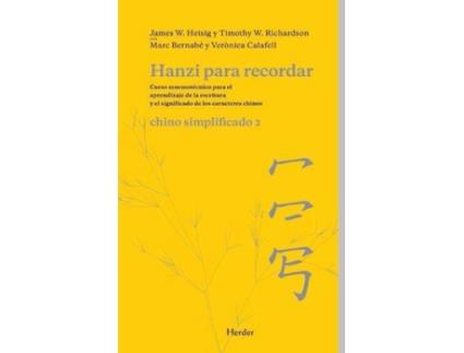 Livro Hanzi Para Recordar: Chino Simplificado 2 de James W. Heisig