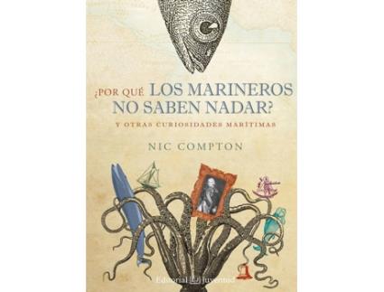 Livro ¿Por Qué Los Marineros No Saben Nadar?