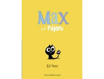 Livro Max Y El Pájaro