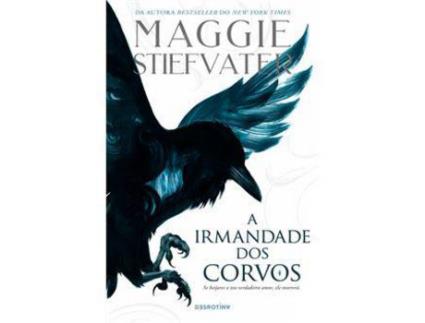 Livro A Irmandade dos Corvos de Maggie Stiefvater ( Português )