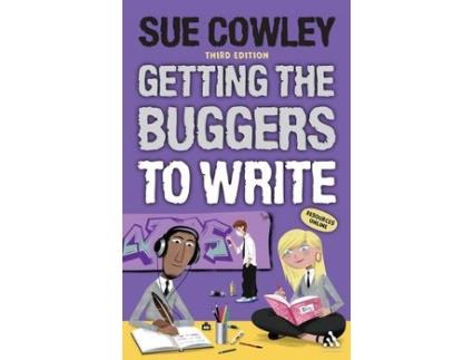 Livro getting the buggers to write de sue cowley (inglês)