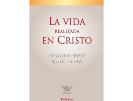 Livro La Vida Realizada En Cristo de Germain Grisez (Espanhol)