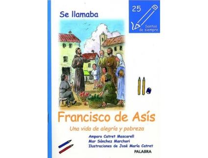 Livro Se Llamaba Francisco De Asís de Amparo Catret Mascarell (Espanhol)