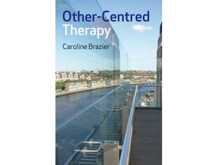 Livro other-centred therapy de caroline brazier (inglês)