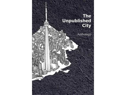 Livro the unpublished city de edited by dionne brand (inglês)