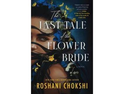 Livro The Last Tale of the Flower Bride de Roshani Chokshi ( Inglês )