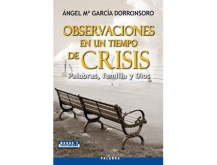 Livro Observaciones En Un Tiempo De Crisis de Angel Mª García Dorronsoro (Espanhol)
