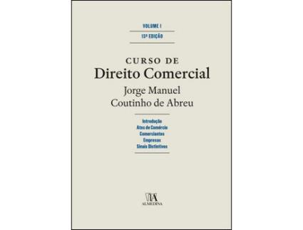 Curso De Direito Comercial - Vol. I 13 Ed