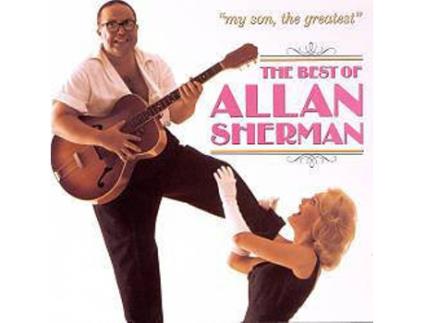 CD Allan Sherman - My Son, The Greatest: The Best Of Allan Sherman