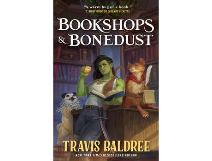 Livro Bookshops & Bonedust (Legends & Lattes, #0) de Travis Baldree ( Inglês )