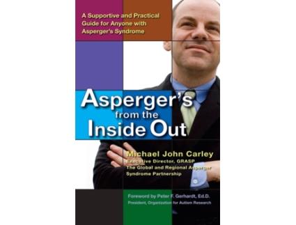 Livro asperger's from the inside out de michael john (michael john carley) carley (inglês)