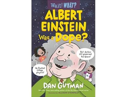 Livro albert einstein was a dope? de dan gutman (inglês)