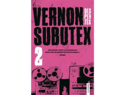 Livro Vernon Subutex 2 de Virginie Despentes ( Português )