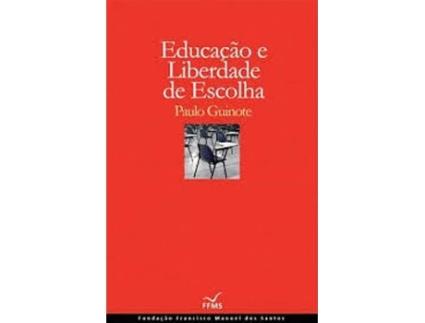 Livro Educação E Liberdade De Escolha