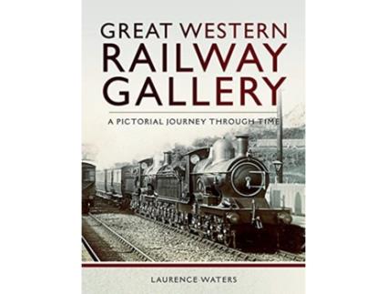 Livro great western railway gallery de laurence waters (inglês)