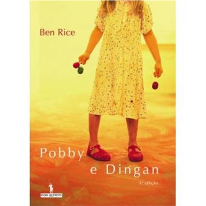 Pobby e Dingan De Ben Rice