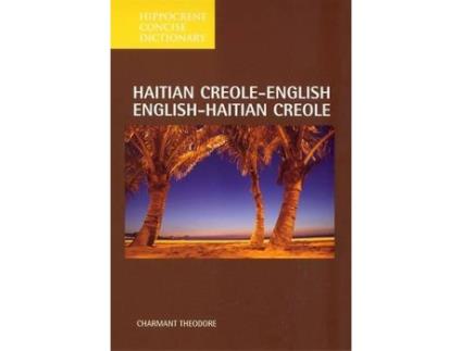 Livro haitian creole-english/english-haitian creole concise dictionary de charmant theodore (inglês)