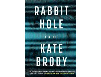 Livro Rabbit Hole de Kate Brody ( Inglês )
