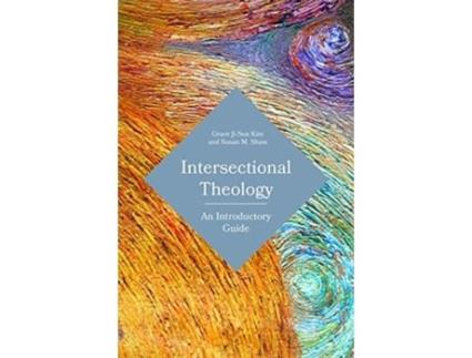 Livro intersectional theology de grace ji-sun kim,susan m. shaw (inglês)