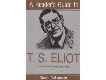 Livro reader's guide to t.s. eliot de george williamson (inglês)