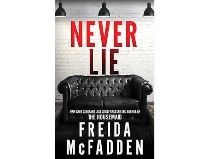 Livro Never Lie de Freida McFadden ( Inglês )