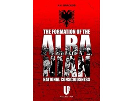 Livro the formation of the albanian national consciousness de a.k. brackob (inglês)