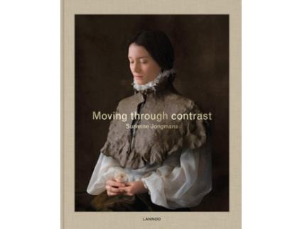 Livro moving through contrast de suzanne jongmans (inglês)