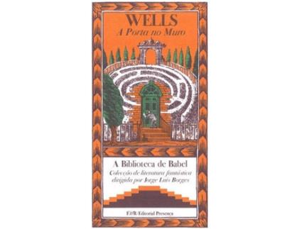 Livro A Porta No Muro de Wells