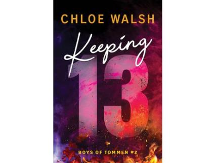 Livro Keeping 13 de Chloe Walsh ( Inglês )