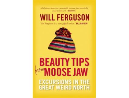 Livro beauty tips from moose jaw de will ferguson (inglês)