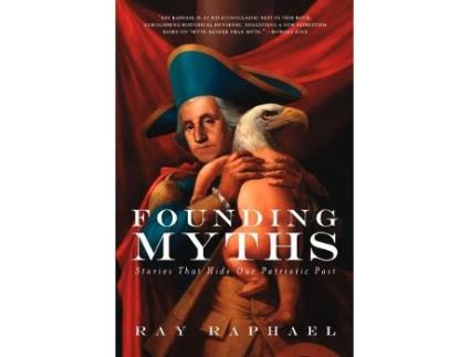 Livro founding myths de ray raphael (inglês)