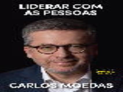 Livro Liderar Com As Pessoas De: Carlos Moedas