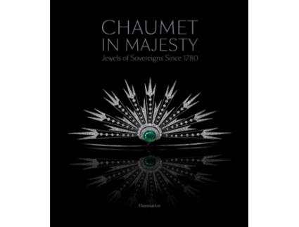 Livro chaumet in majesty de jean-marc mansvelt,stephane bern,christophe vachaudez (inglês)
