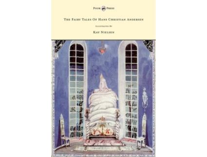 Livro The Fairy Tales of Hans Christian Andersen - Illustrated by Kay Nielsen de Hans Christian Andersen (Inglês)