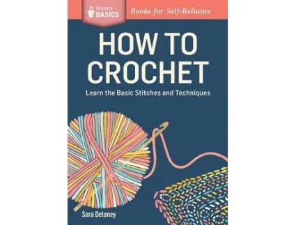 Livro how to crochet de sara delaney (inglês)